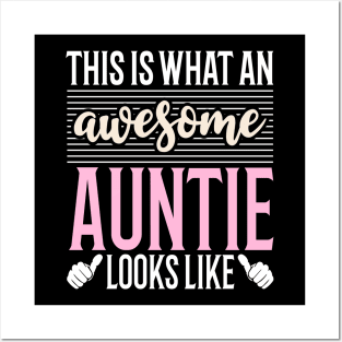 This Is What An Awesome Auntie Looks Like Posters and Art